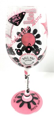 Lolita Wine Glass LAST NIGHT OUT Hand Painted Wedding Bachelorette Recipe 15 oz 