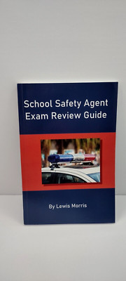 School Safety Agent Exam Review Guide: BY: Lewis Morris