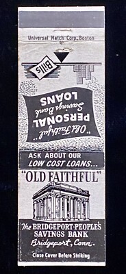 BRIDGEPORT People s Savings Bank Old Faithful CT Vtg FS Matchcover B-0420