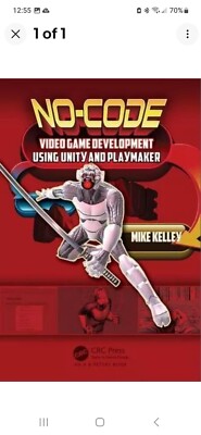 No-Code Video Game Development Using Unity and Playmaker (Paperback or Softback)
