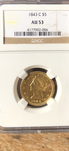 1843 C $5 AU 53 Charlotte Gold