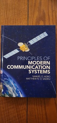 Principles of Modern Communication Systems by Matthew N. O. Sadiku and Samuel O.