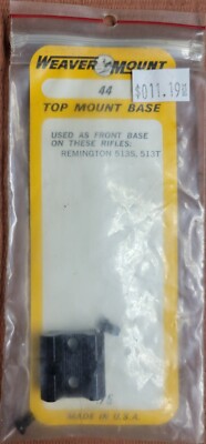 Weaver #44 Top Mount Base. Remington 513S, 513T. 48044 Gloss Blk. NOS