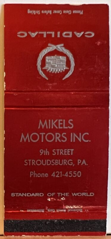 Mikels Motors Inc Stroudsburg PA Pennsylvania Cadillac Vintage Matchbook Cover