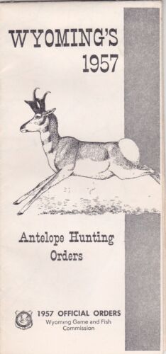 1957 Wyoming Antelope Hunting Orders Map Brochure