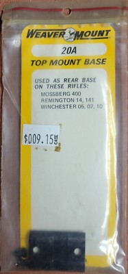 Weaver 20A Top Mount Base.  Mossberg/Remington/Win/Mauser. 48020 Gloss Blk. NOS 