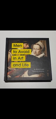 Men to Avoid in Art and Life by Nicole Tersigni, Hardcover (A1)