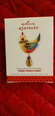 2013 Three French Hens ~ 12 Days of Christmas #3 ~ Hallmark Keepsake Ornament