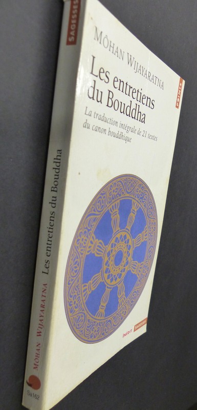 Les Entretiens Du Bouddha Mohan Wijayaratna 