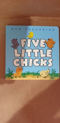 Five Little Chicks, Hardcover by Yaccarino, Dan, Brand New