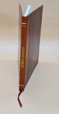 Golden Jubilee, Sacred Heart Parish, Lombard, Illinois. 1962 [Leather Bound]