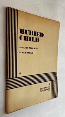 Sam Shepard / Buried Child A Play in Three Acts 1979 Early edition and printing