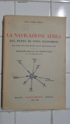 La navigazione aerea dal punto di vista economico. Carlo Rocca. Envoi. 1930