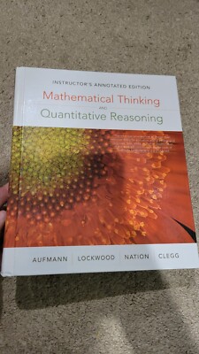 Mathematical Thinking and Quantitative Reasoning Instructor's Annotated Edition