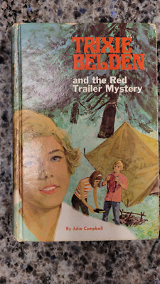 Trixie Belsen And The Red Trailer Mystery By Campbell, Julie 1970 (Hardcover)