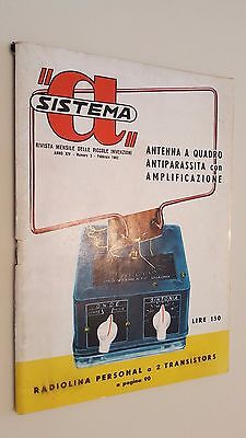 IL SISTEMA “A” A 2 Febbraio 1962 Antenna quadro antiparassita amplificazione