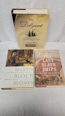 3 HC books on Slavery: Islams Black Slaves / The Last Slave Ships / The Diligent