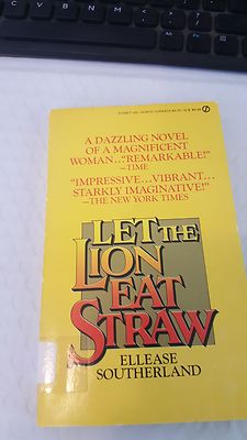 Let the Lion Eat Straw by Ellease Southerland (1980, Paperback)