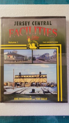 Jersey Central Facilities Vol 1: The Growth Era by Joel Rosenbaum & Tom Gallo HC