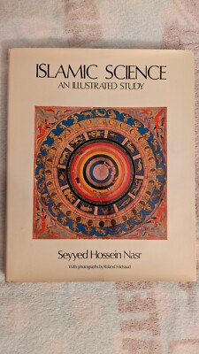 Seyyed Hossein Nasr, ISLAMIC SCIENCE: An Illustrated Study, 1976, HB, DJ