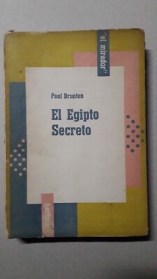 PAUL BRUNTON! - A SEARCH IN SECRET EGYPT (EL EGIPTO SECRETO) - ORIG. IN SPANISH