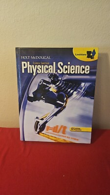 Holt Mcdougal Science Spectrum: Physical Science Louisiana : Student Edition...
