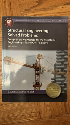 Structural Engineering Solved Problems by C. Dale Buckner, 6th Edition Paperback