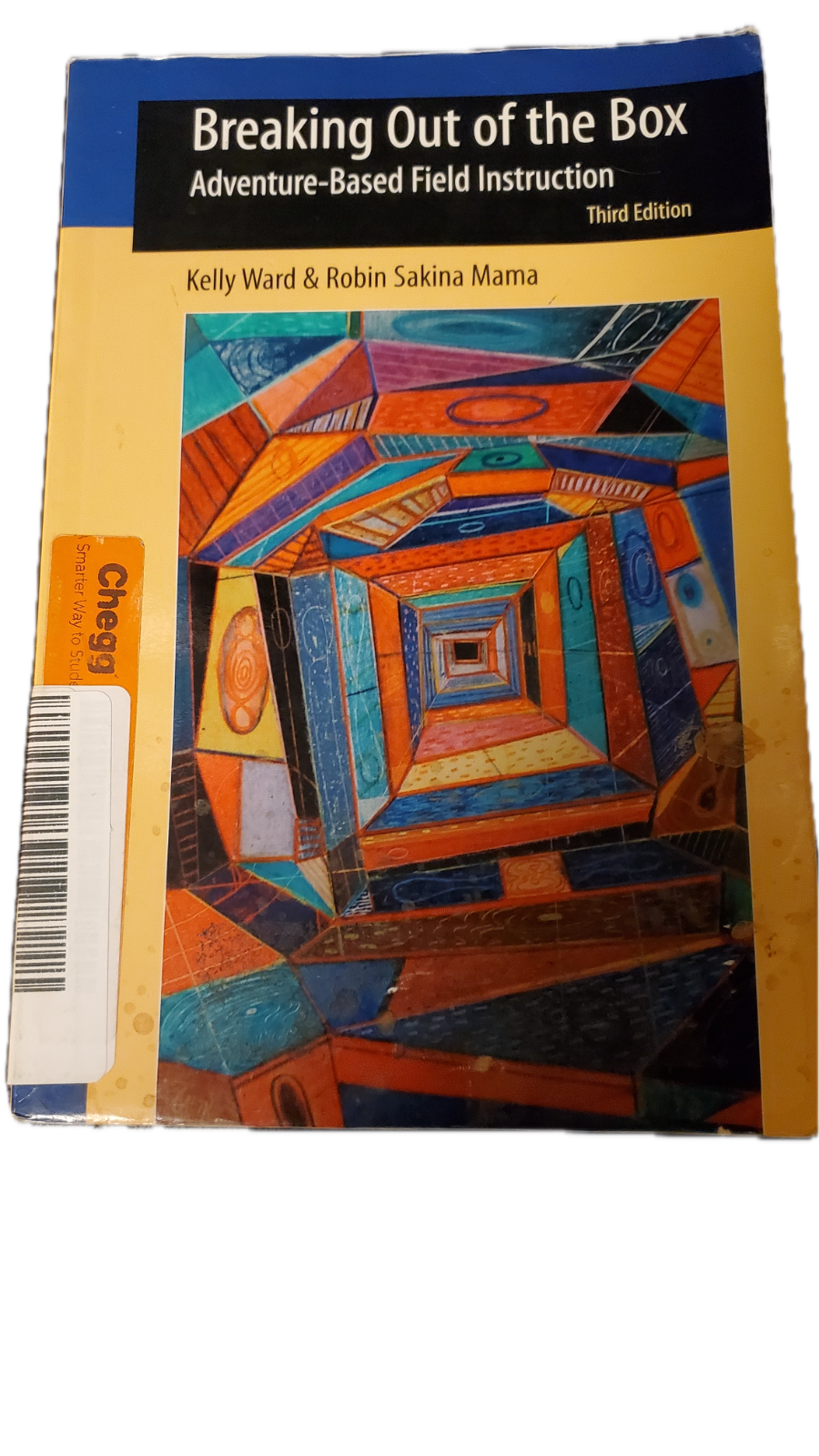 Breaking Out of the Box, Third Edition: Adventure-Based Field Instruction - Used