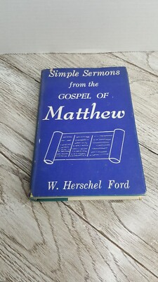 VTG. Simple Sermons from the Gospel of Matthew Herschel Ford Hardcover 1963 EUC