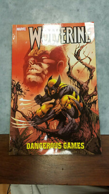 Wolverine: Dangerous Games Softcover Graphic Novel New