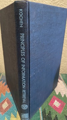 Manfred Kochen / Principles of Information Retrieval 1974