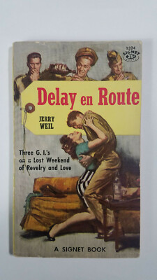 Delay en Route by Jerry Weil 1956 Signet 1st Printing Paperback 