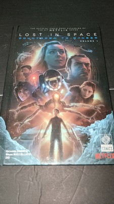 Lost in Space Vol 1 Countdown to Danger HC 2019 Legendary Netflix