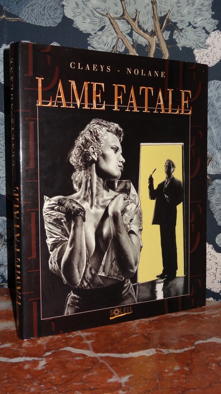 Lame Fatale - IntÃGrale - Claeys & Nolane - 1995 - Bande DessinÃE
