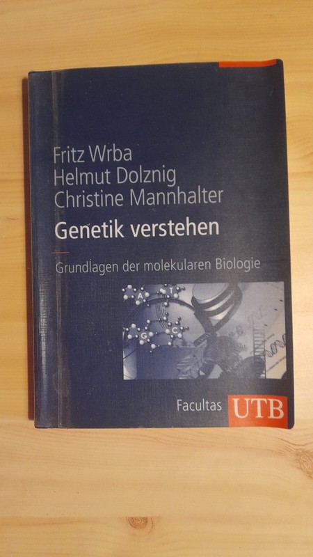 Genetik Verstehen: Grundlagen Der Molekularen Biologie