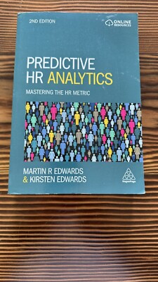 Predictive HR Analytics : Mastering the HR Metric by Kirsten and Martin Edwards