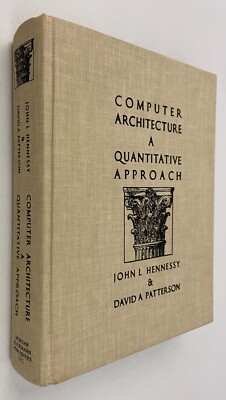 John Hennessy COMPUTER ARCHITECTURE Quantitative Approach 1990 1st e hc VeryGood