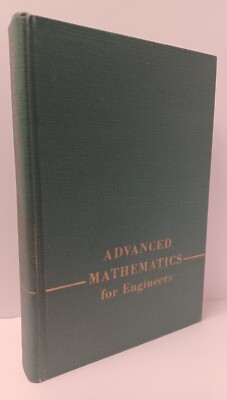 Advanced Mathematics for Engineers by Reddick & Miller - 3rd Edition - 1956 - HC