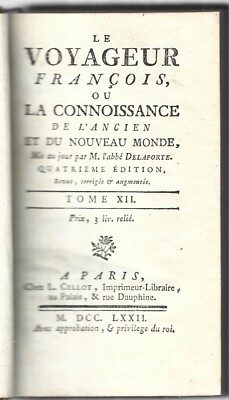 Delaporte Le Voyageur Francois -Cellot 1772 Tomo XXII  Perù Cile Grenada  