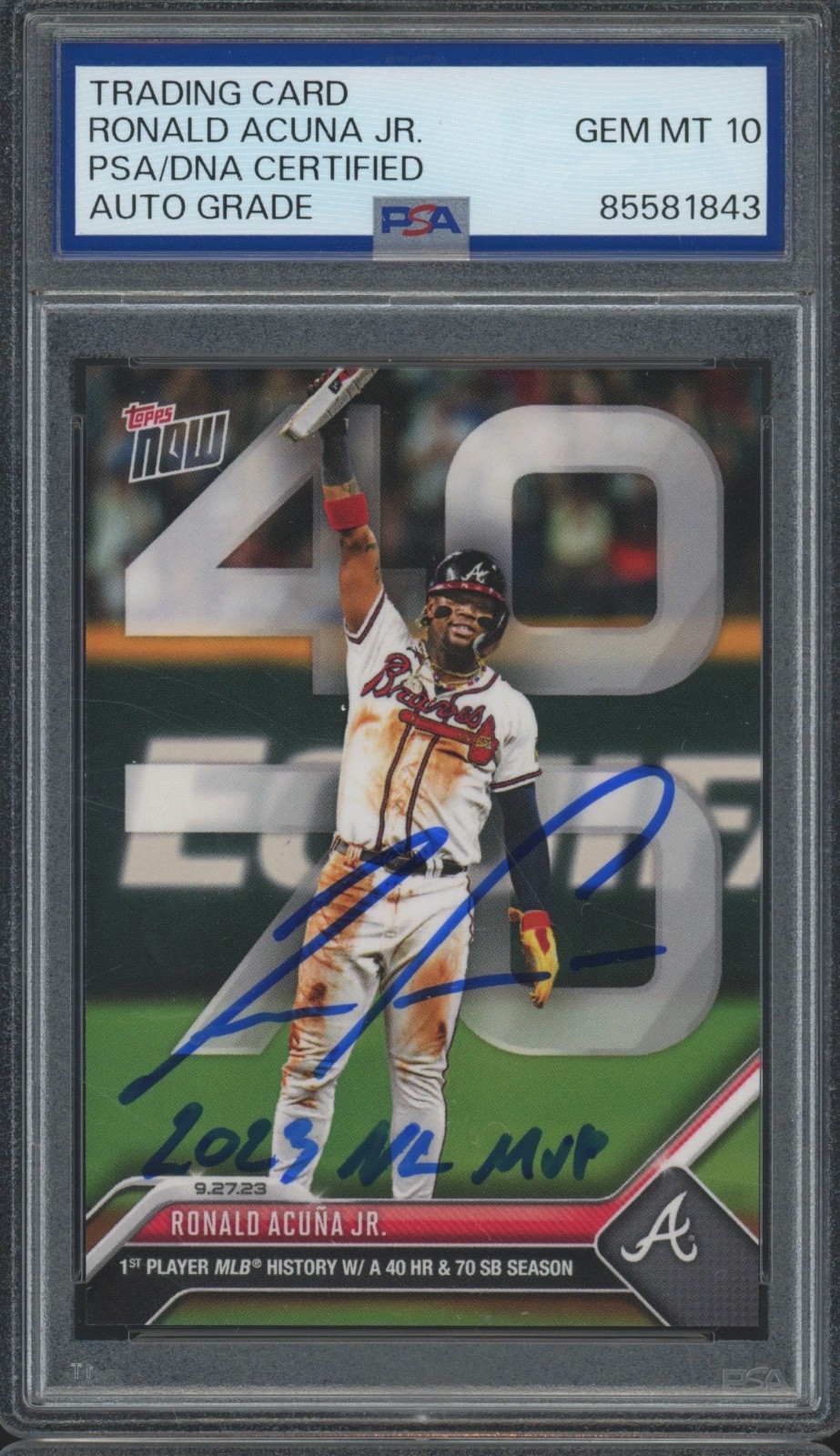 2023 Topps Now Insc 2023 NL MVP #927 Ronald Acuna Jr Gem Mint PSA DNA 10 Auto