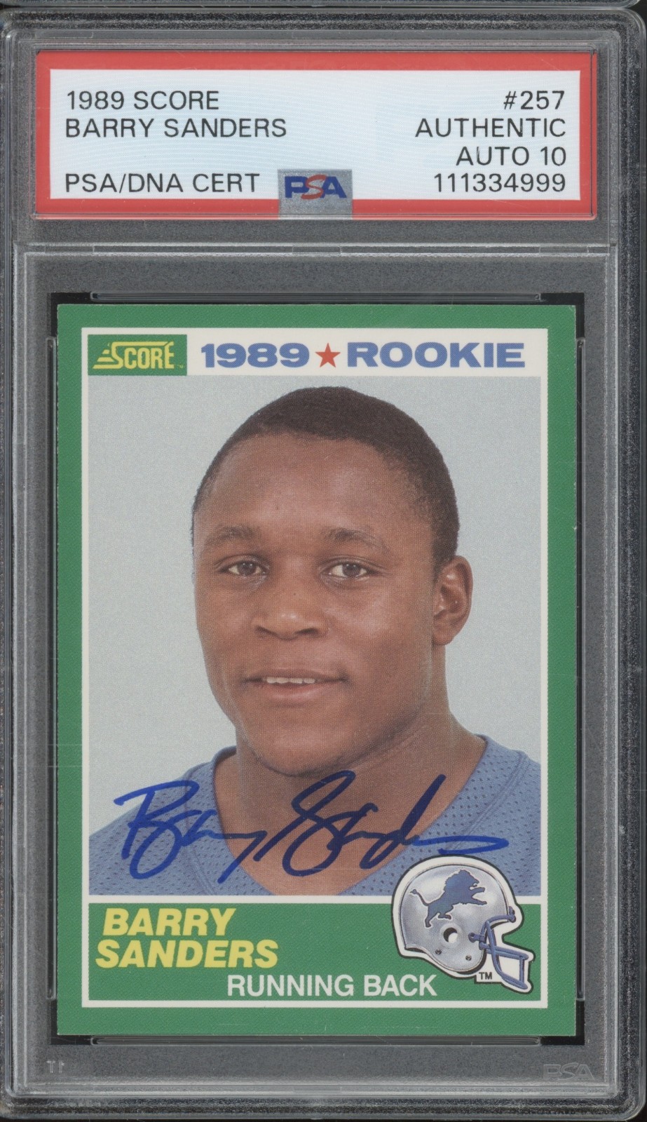 1989 Score #257 Barry Sanders RC Rookie Autograph Gem Mint PSA DNA 10 Auto