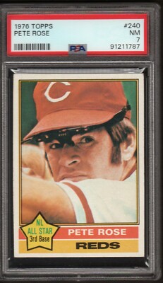 1976 Topps #240 Pete Rose PSA 7 (NM)
