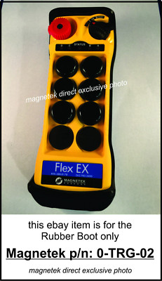 Magnetek Rubber Boot - Flex 6EX 8EX - Radio Remote Control Part Number: 0-TRG-02
