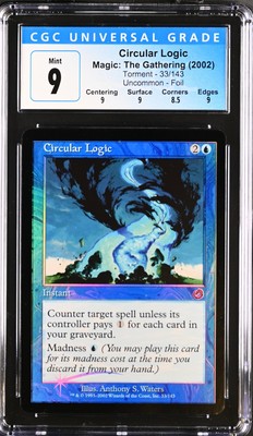 CIRCULAR LOGIC Torment Foil U CGC 9 Graded MTG [Nostalgium]