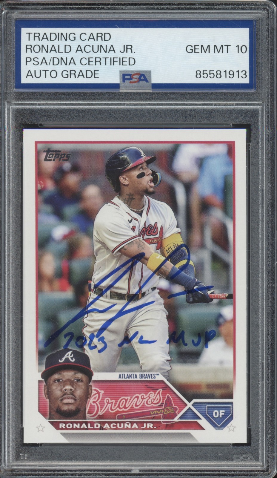 2023 Topps #150 Ronald Acuna Jr 2025 NL MVP INSC Gem Mint PSA DNA 10 Auto