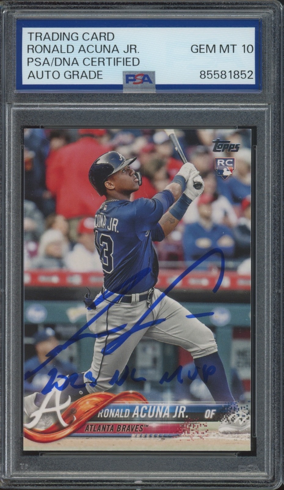 2018 Topps Inc 2023 NL MVP #698 Ronald Acuna Jr RC Gem Mint PSA DNA 10 Auto