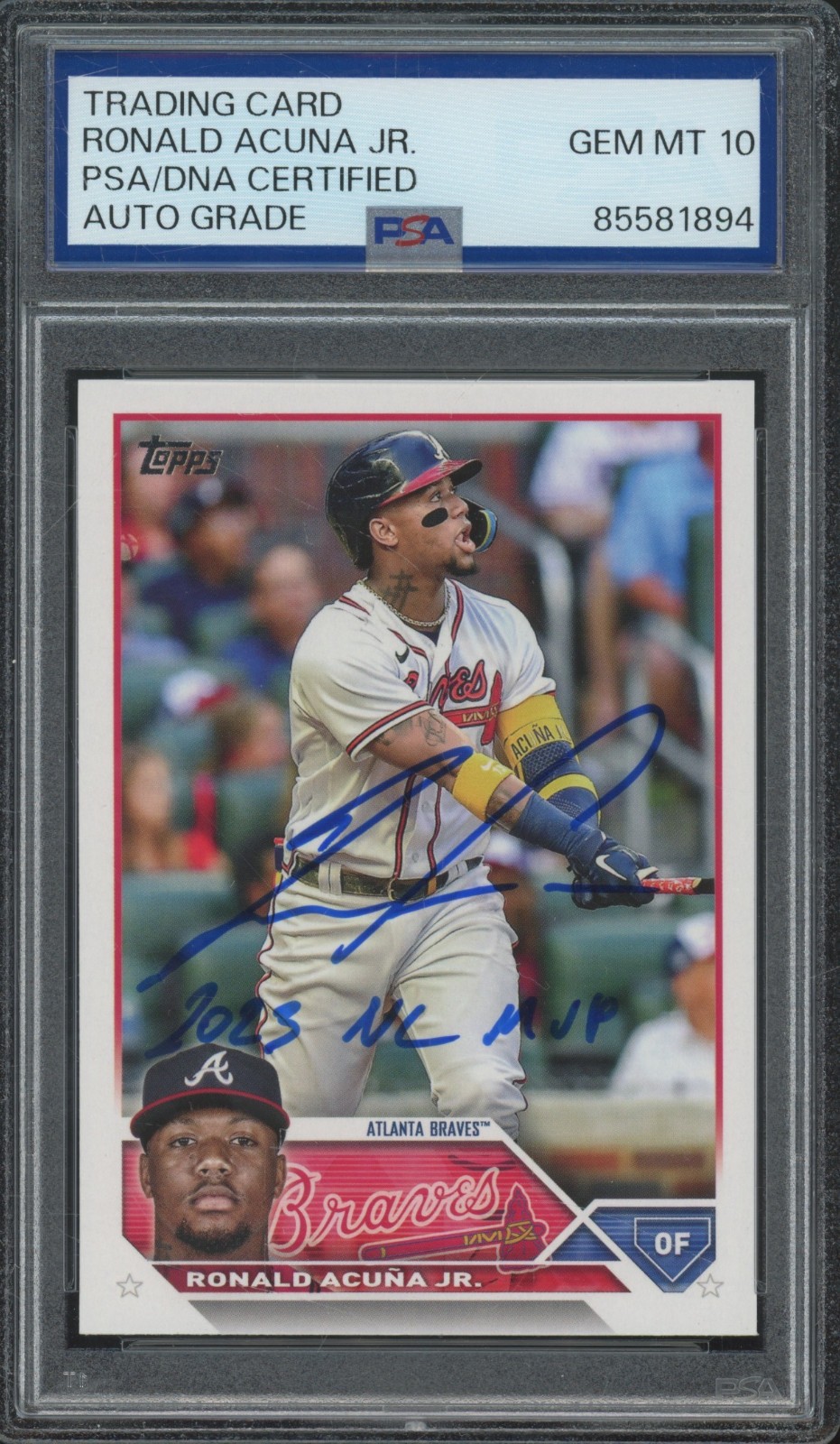 2023 Topps #150 Ronald Acuña Jr. Insc NL MVP Autograph Gem Mint PSA DNA 10 Auto