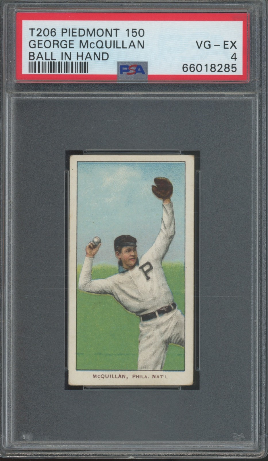 1909 T206 Piedmont 150 Ball In Hand George McQuillan VG EX PSA 4