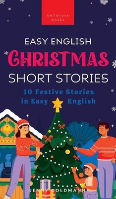 Easy English Christmas Short Stories by Jenny Goldmann Hardcover Book