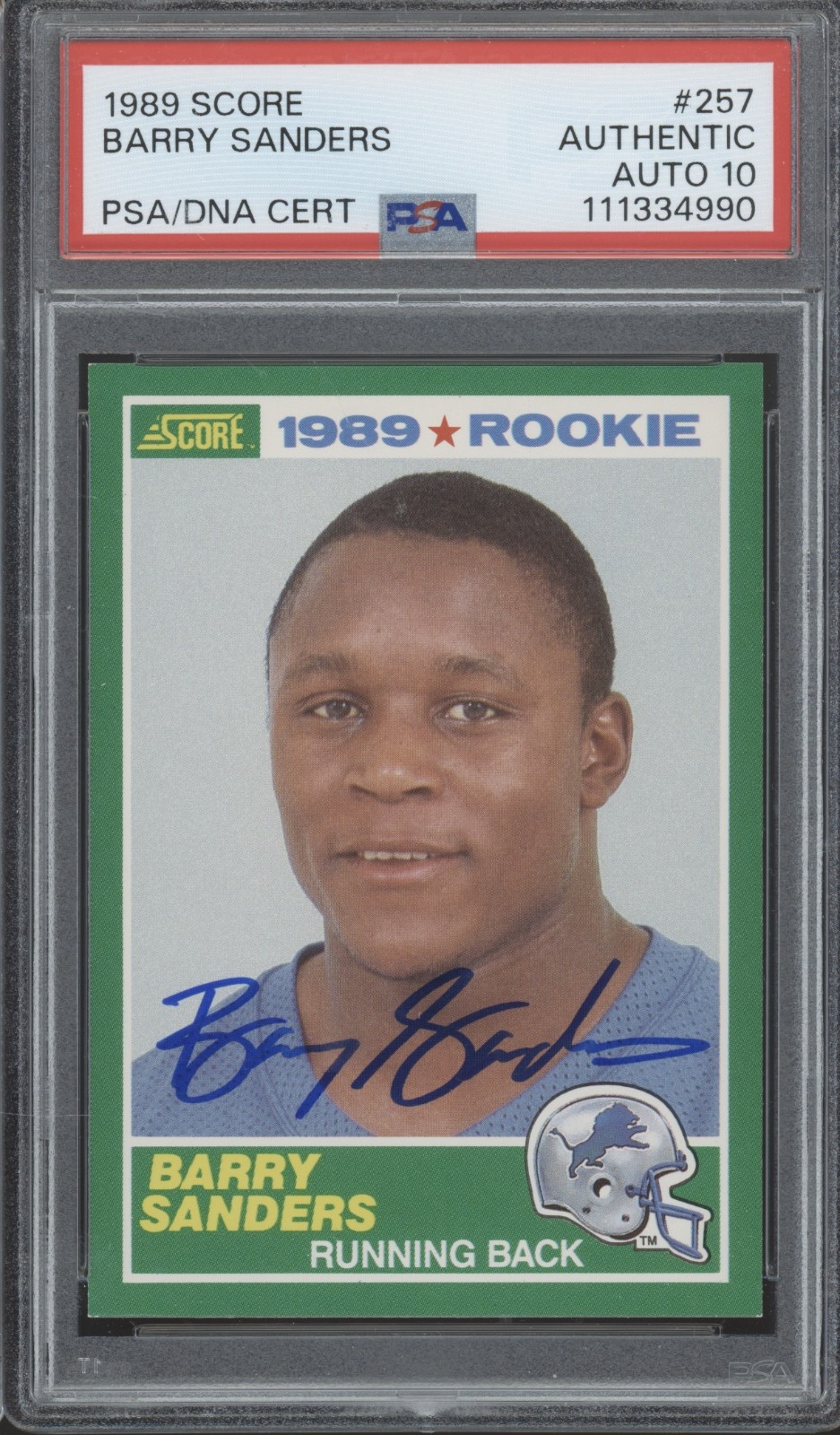 1989 Score #257 Barry Sanders RC Rookie Autograph Gem Mint PSA DNA 10 Auto